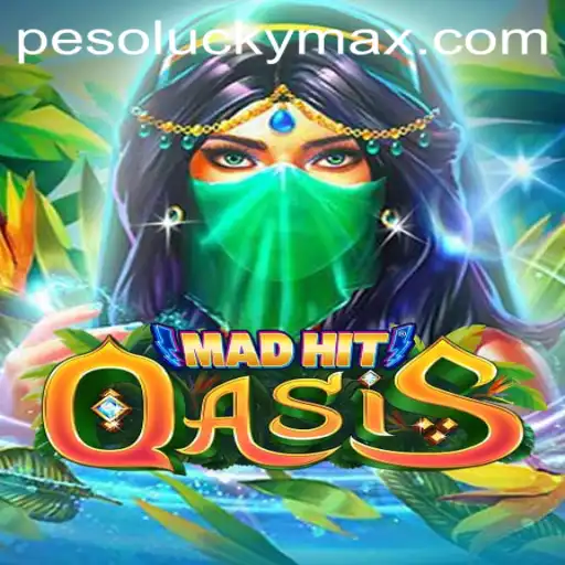 MadHitOasis: The Ultimate Gaming Adventure Featuring LuckyMax