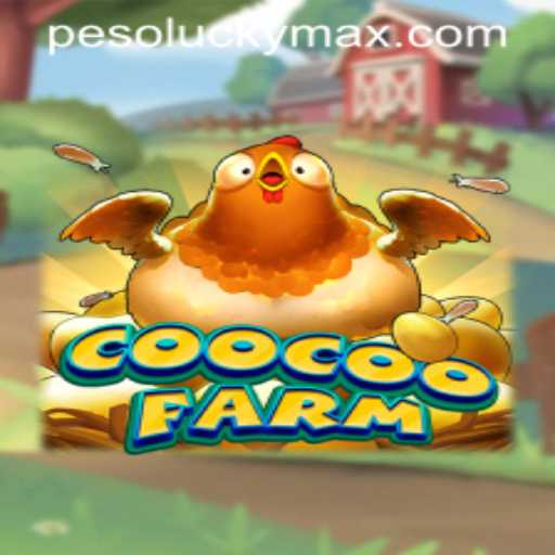Discover the Excitement of CooCooFarm: A Unique Gaming Experience with LuckyMax